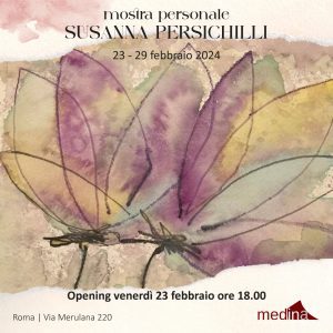 La personale di Susanna Persichilli presso la Medina Art Gallery La personale di Susanna Persichilli presso la Medina Art Gallery